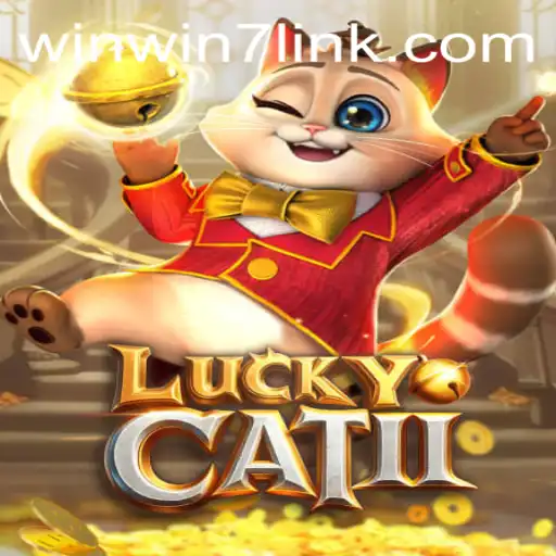 Experience the Thrill of 'LuckyCatII': A Deep Dive into the Game That Excites with 'WINWIN7'