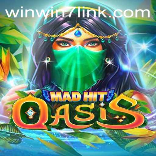 MadHitOasis: Dive into the Exciting Realm of WINWIN7