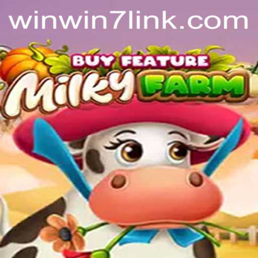 Explore the Fascinating World of MilkyFarmBuyFeature with WINWIN7